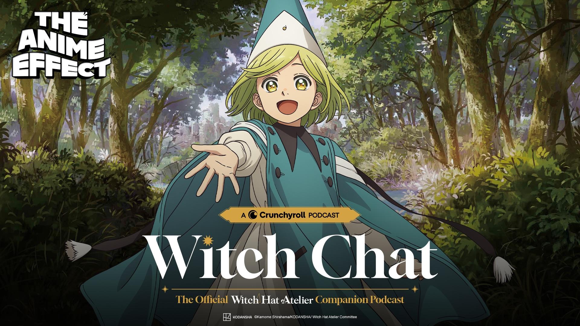 Crunchyroll Announces Witch Chat: The Official Witch Hat Atelier Companion Podcast